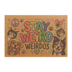Stay Weird Weirdos Pet Doormat | Colorful Dog & Cat Welcome Mat | Funny Pet Lover Door Mat